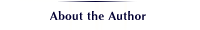 About 
the Author